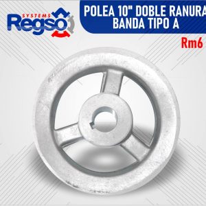 POLEA DOBLE RANURA 10” TIPO A RM6